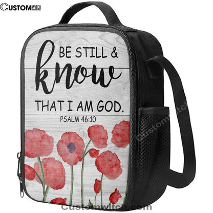 Be Still And Know That I Am God Psalm 4610 Bible Verse Lunch Bag, Christian Lunch Bag For School, Picnic, Religious Lunch Bag