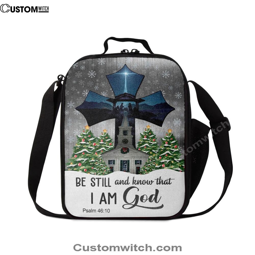 Be Still And Know That I Am God Psalm 4610 Christian Christmas Lunch Bag, Christian Lunch Bag For School, Picnic, Religious Lunch Bag