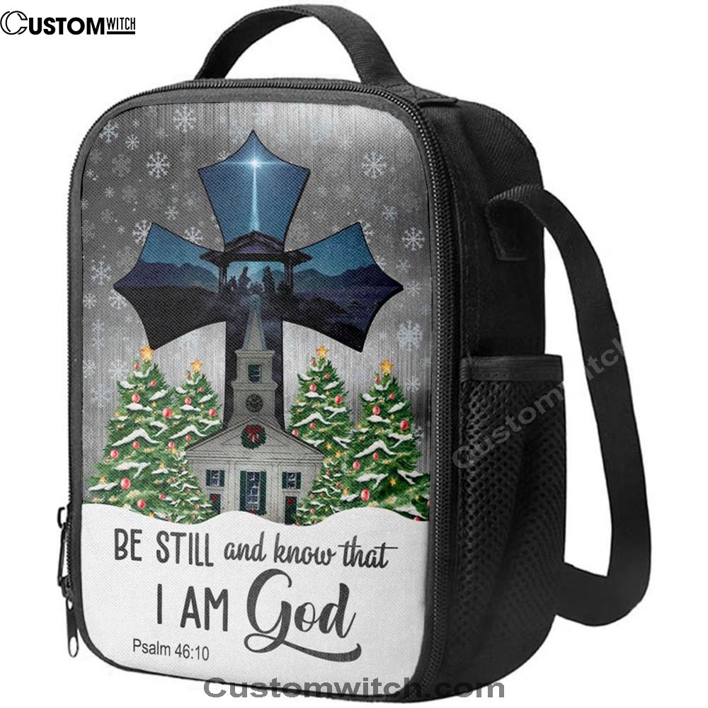 Be Still And Know That I Am God Psalm 4610 Christian Christmas Lunch Bag, Christian Lunch Bag For School, Picnic, Religious Lunch Bag