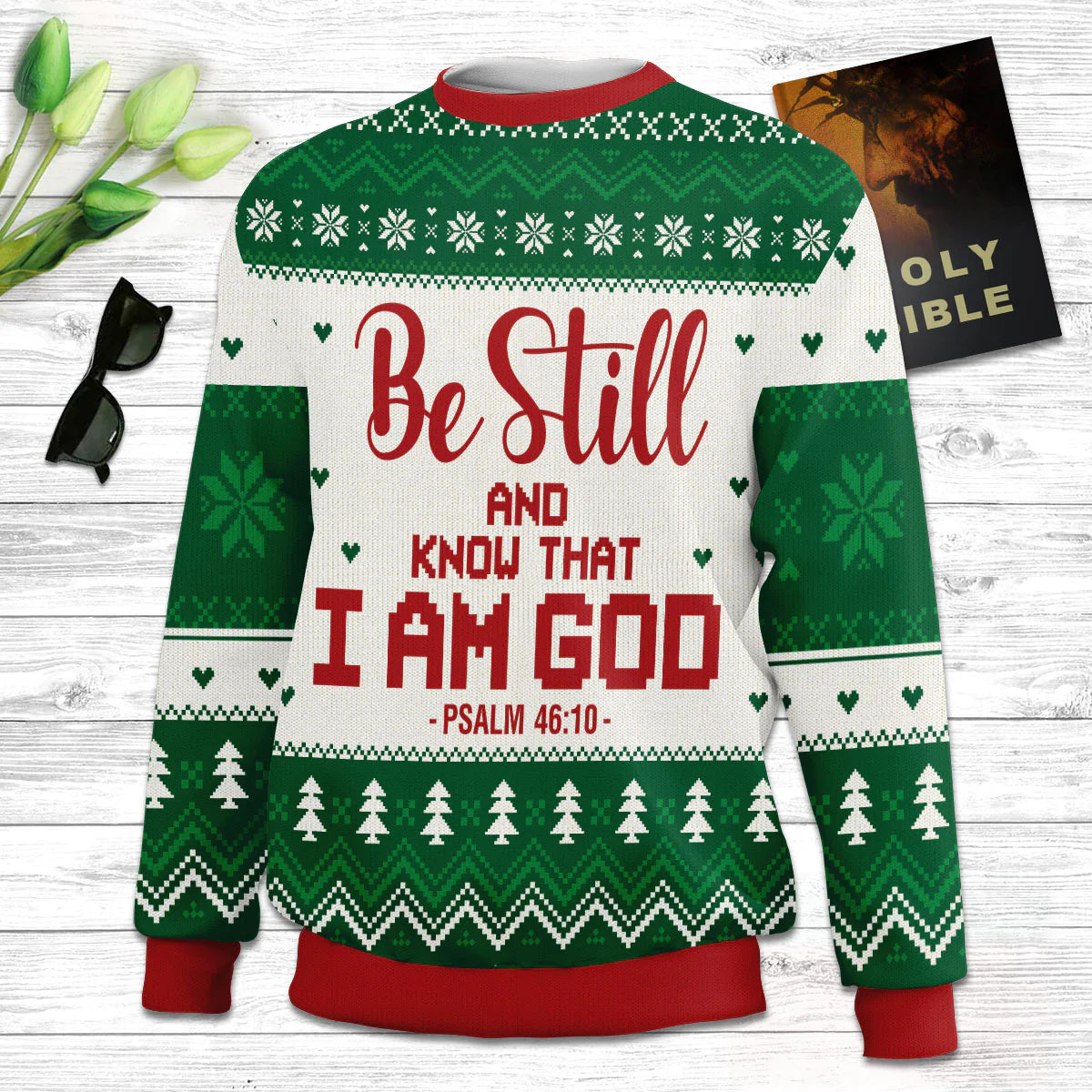 Be Still And Know That I Am God Psalm 4610 Ugly Christmas Sweater - Christian Unisex Sweater - Religious Christmas Gift