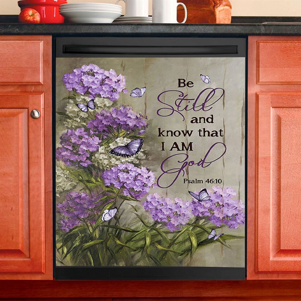 Be Still And Know That I Am God Purple Hydrangea Butterfly Dishwasher Cover, Bible Verse Dishwasher Magnet Cover, Christian Kitchen Decor