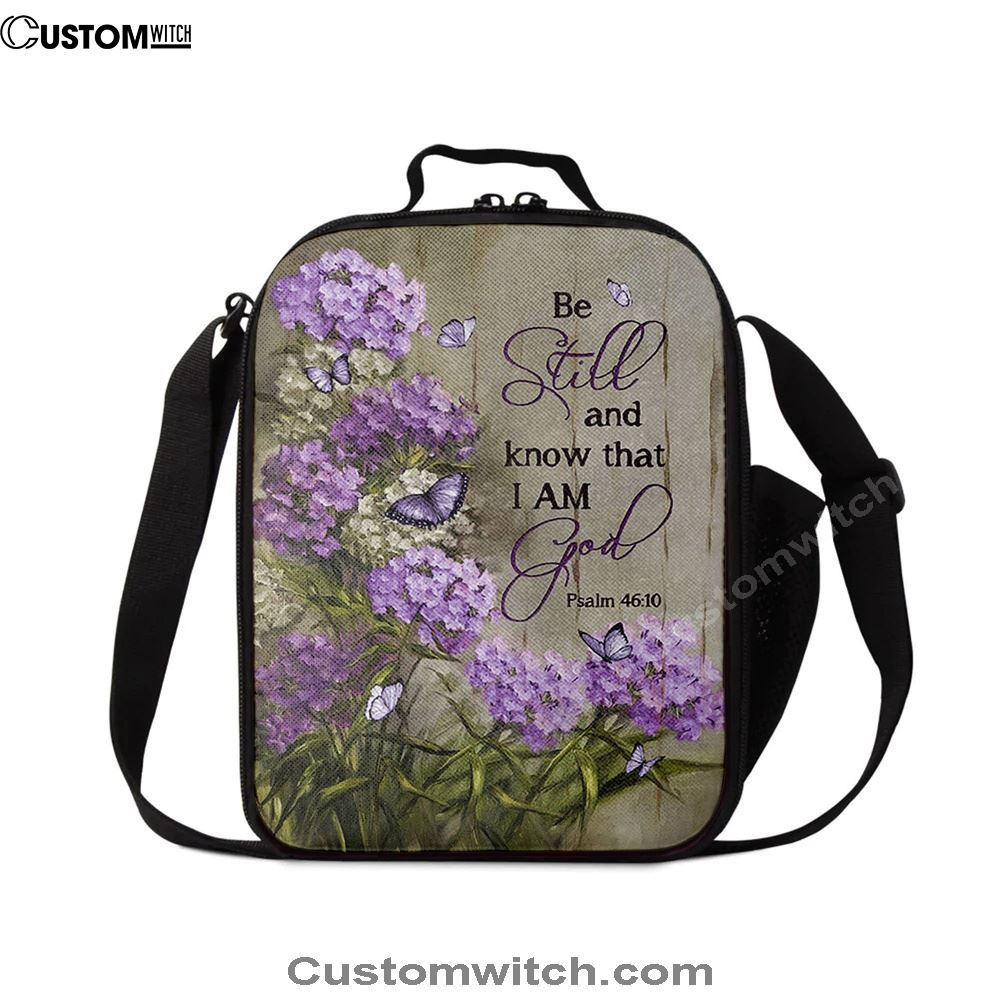 Be Still And Know That I Am God Purple Hydrangea Butterfly Lunch Bag, Christian Lunch Bag For School, Picnic, Religious Lunch Bag