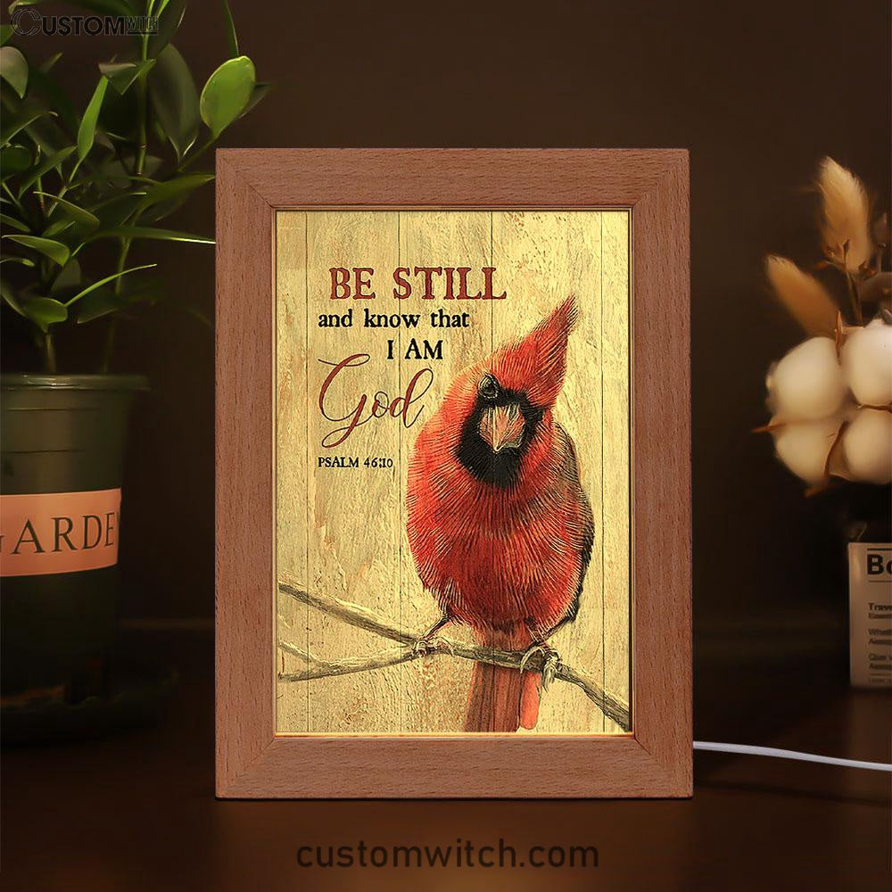 Be Still And Know That I Am God Red Cardinal Frame Lamp Art - Christian Night Light - Bible Verse Wooden Lamp
