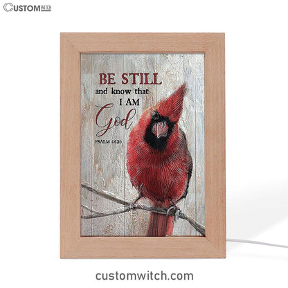 Be Still And Know That I Am God Red Cardinal Frame Lamp Art - Christian Night Light - Bible Verse Wooden Lamp