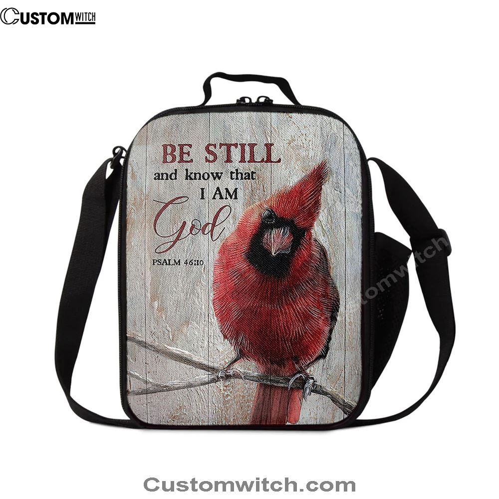 Be Still And Know That I Am God Red Cardinal Lunch Bag, Christian Lunch Bag For School, Picnic, Religious Lunch Bag