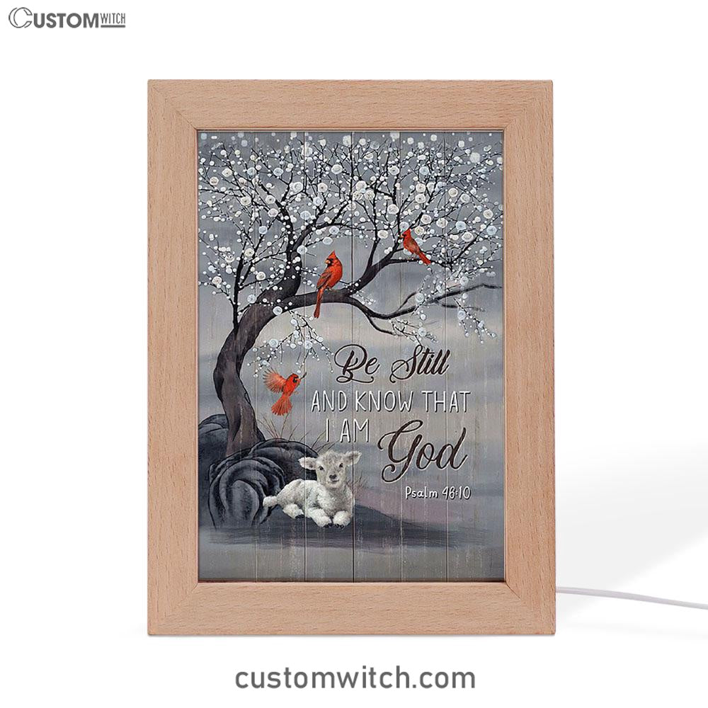 Be Still And Know That I Am God Red Cardinal White Lamb Frame Lamp Art - Bible Verse Art - Christian Inspirational Decor