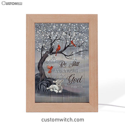 Be Still And Know That I Am God Red Cardinal White Lamb Frame Lamp Art - Bible Verse Art - Christian Inspirational Decor