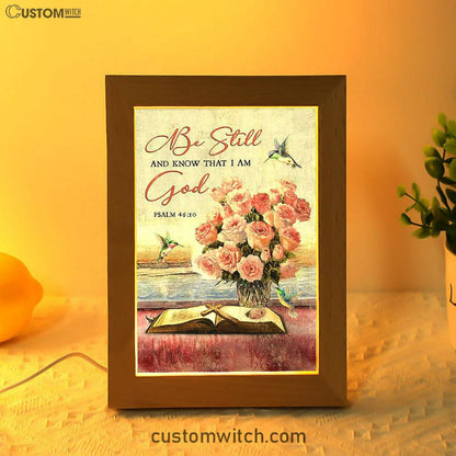 Be Still And Know That I Am God Rose Vase Hummingbird Frame Lamp Art - Bible Verse Art - Christian Inspirational Decor