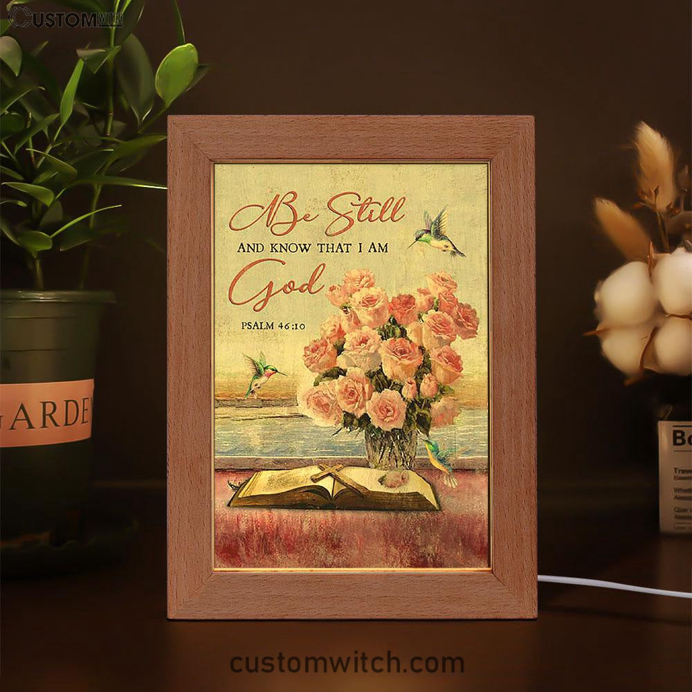 Be Still And Know That I Am God Rose Vase Hummingbird Frame Lamp Art - Bible Verse Art - Christian Inspirational Decor