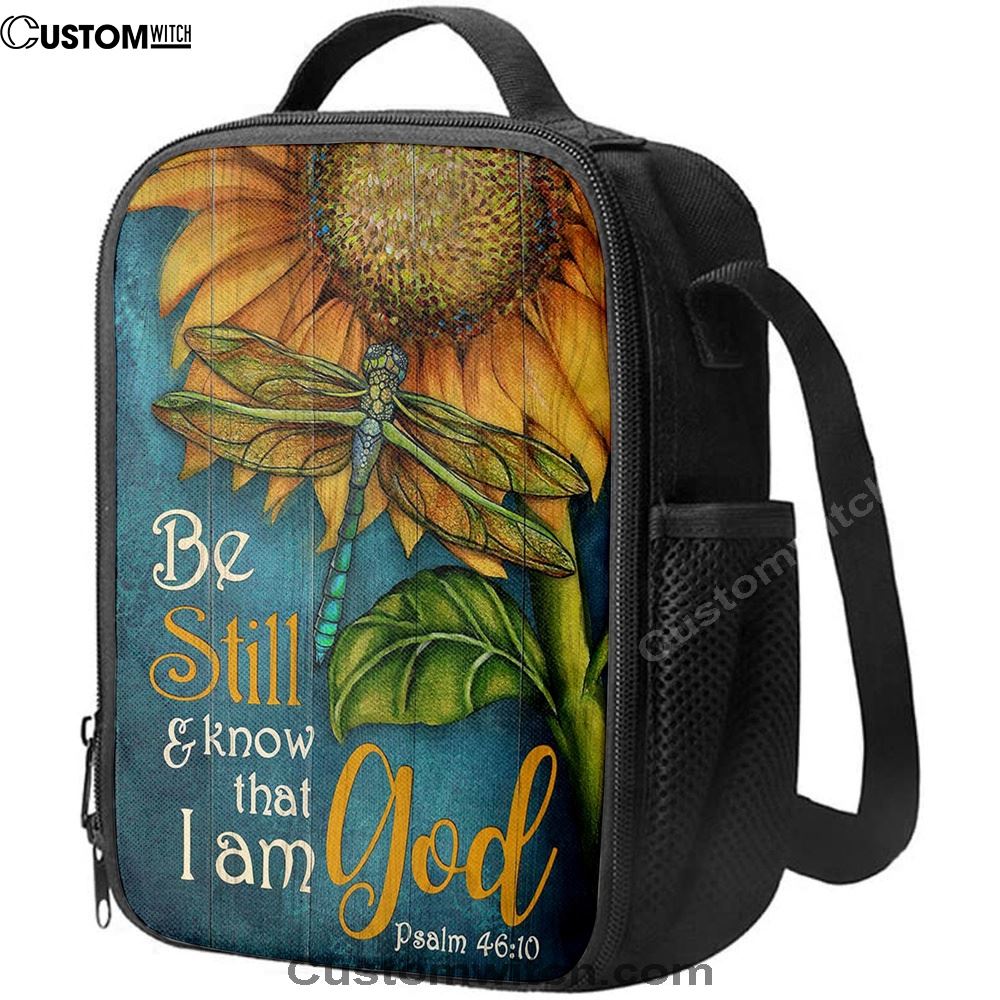 Be Still And Know That I Am God Sunflower Dragonfly Lunch Bag, Christian Lunch Bag For School, Picnic, Religious Lunch Bag
