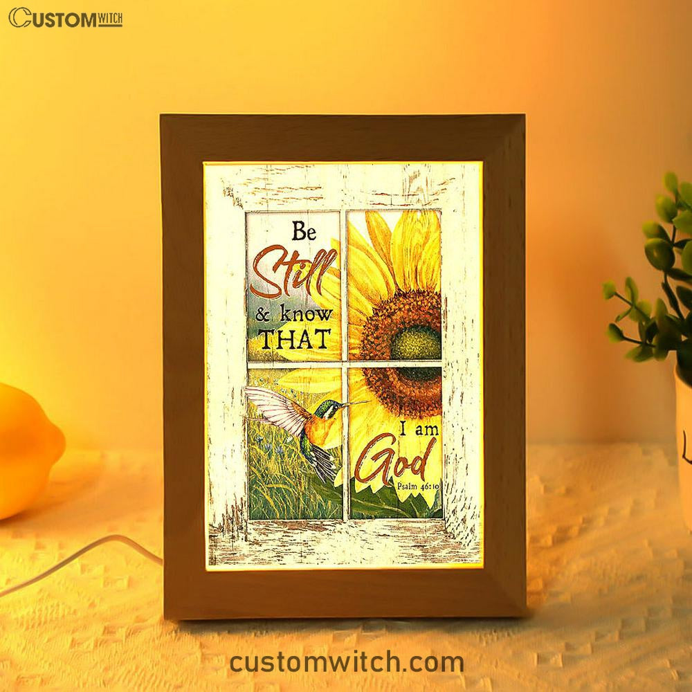 Be Still And Know That I Am God Sunflower Hummingbird Frame Lamp Art - Christian Night Light - Bible Verse Wooden Lamp
