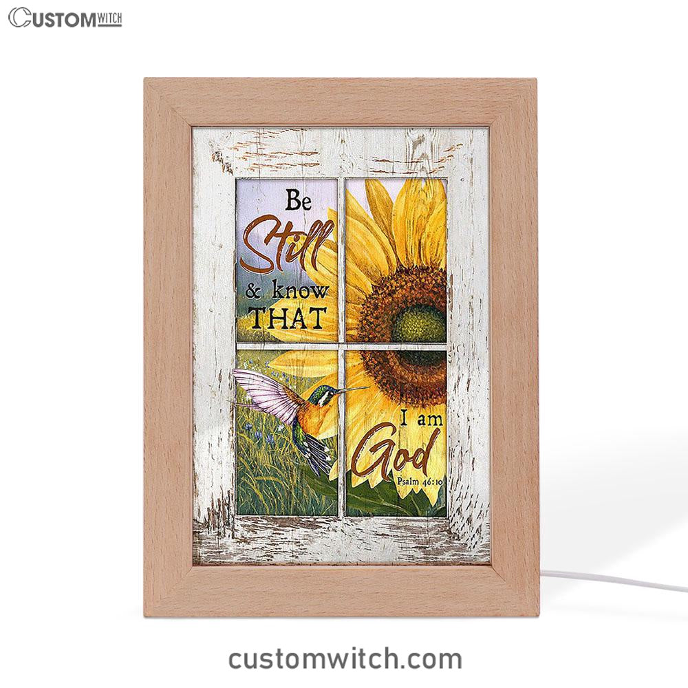 Be Still And Know That I Am God Sunflower Hummingbird Frame Lamp Art - Christian Night Light - Bible Verse Wooden Lamp