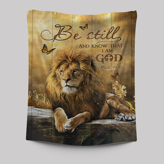 Be Still And Know That I Am God Tapestry - Lion Of Judah Butterfly Tapestry - Christian Wall Art - Religious Home Decor