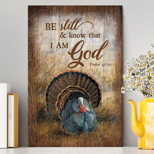 Be Still And Know That I Am God Turkey Rice Field Canvas Art - Christian Art - Bible Verse Wall Art - Religious Home Decor