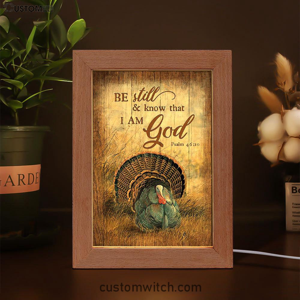 Be Still And Know That I Am God Turkey Rice Field Frame Lamp Art - Christian Art - Bible Verse Art - Religious Home Decor