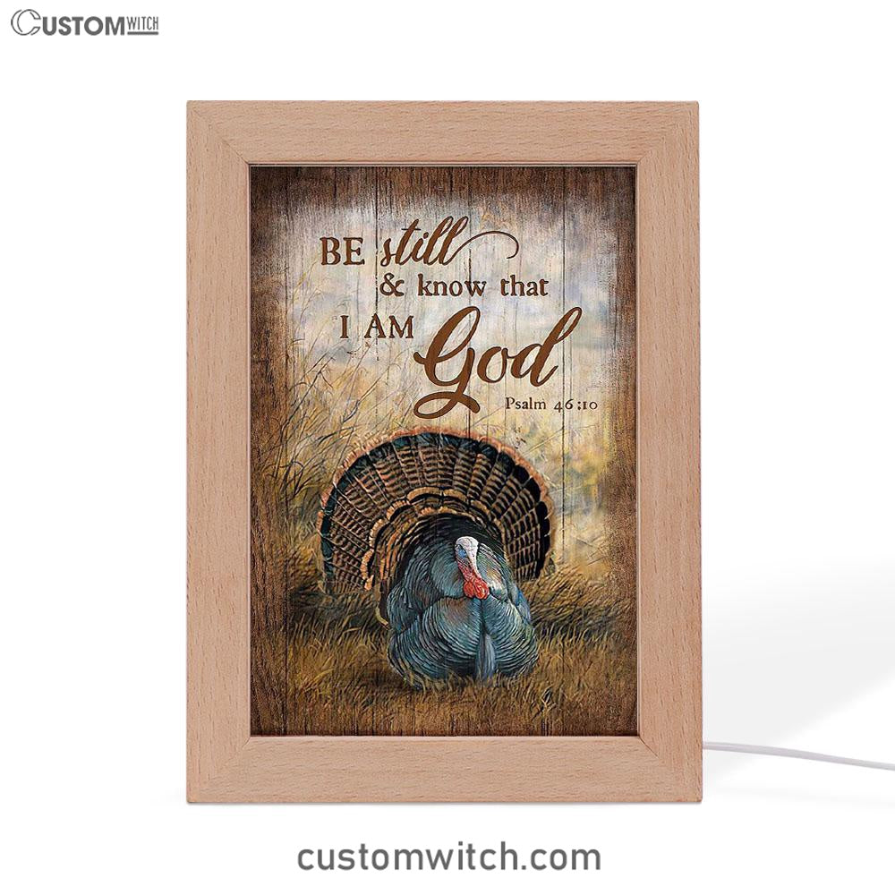 Be Still And Know That I Am God Turkey Rice Field Frame Lamp Art - Christian Art - Bible Verse Art - Religious Home Decor