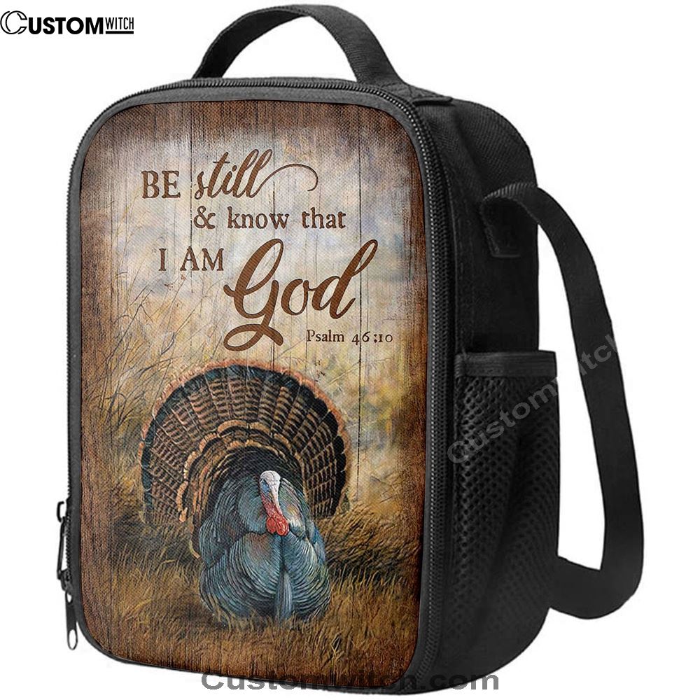 Be Still And Know That I Am God Turkey Rice Field Lunch Bag, Christian Lunch Bag For School, Picnic, Religious Lunch Bag