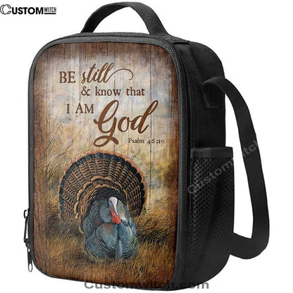 Be Still And Know That I Am God Turkey Rice Field Lunch Bag, Christian Lunch Bag For School, Picnic, Religious Lunch Bag