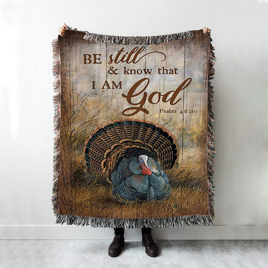 Be Still And Know That I Am God Turkey Rice Field Woven Blanket Art - Christian Art - Bible Verse Throw Blanket - Religious Home Decor