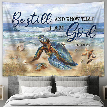 Be Still And Know That I Am God Turtle Starfish Tapestry Prints - Religious Tapestry Art - Christian Home Decor