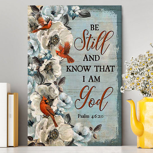 Be Still And Know That I Am God White Jasmine Pretty Cardinal Canvas Art - Bible Verse Wall Art - Christian Inspirational Wall Decor