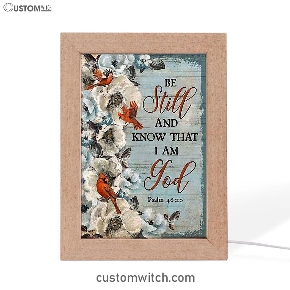 Be Still And Know That I Am God White Jasmine Pretty Cardinal Frame Lamp Art - Bible Verse Art - Christian Inspirational Decor