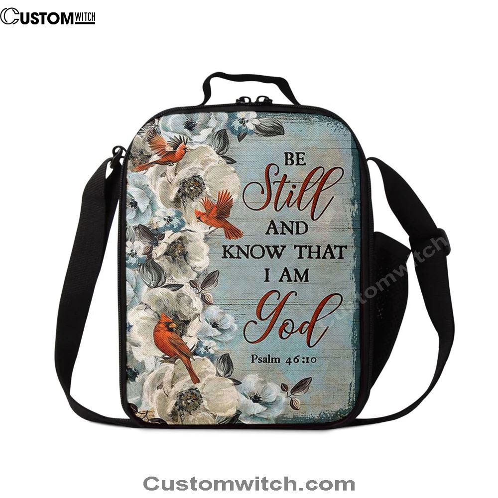 Be Still And Know That I Am God White Jasmine Pretty Cardinal Lunch Bag, Christian Lunch Bag For School, Picnic, Religious Lunch Bag