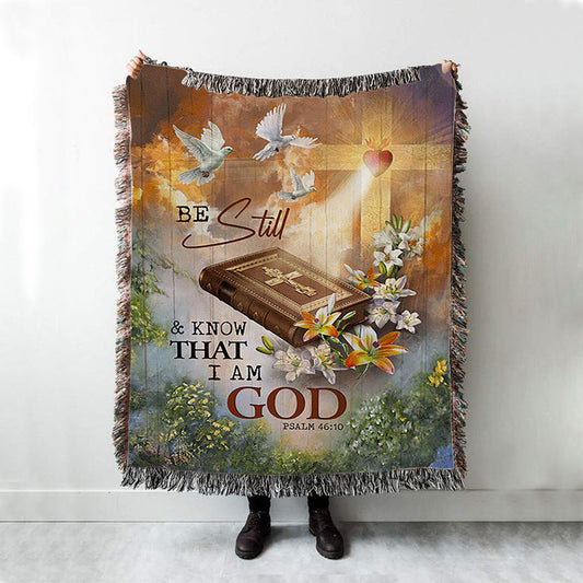 Be Still And Know That I Am God Woven Blanket - Pretty Lily Bible White Dove Woven Throw Blanket - Christian Woven Blanket Prints