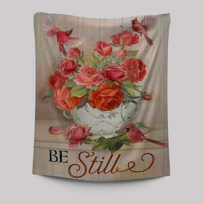 Be Still Cardinals Flowers Christian Tapestries Prints - Bible Verse Wall Decor - Scripture Wall Art