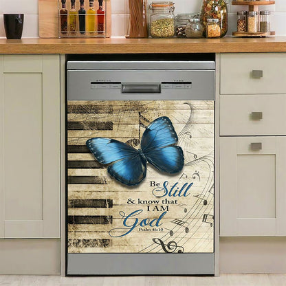 Be Still I Am God Blue Butterfly Piano Keys Dishwasher Cover, Bible Verse Dishwasher Magnet Cover, Inspirational Kitchen Decor