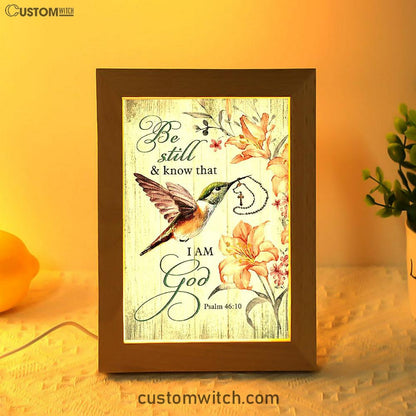 Be Still I Am God Hummingbird Orange Lily Frame Lamp Art - Bible Verse Art - Christian Inspirational Decor