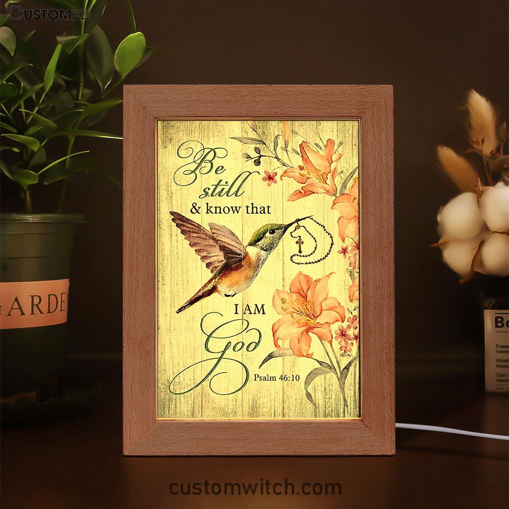 Be Still I Am God Hummingbird Orange Lily Frame Lamp Art - Bible Verse Art - Christian Inspirational Decor