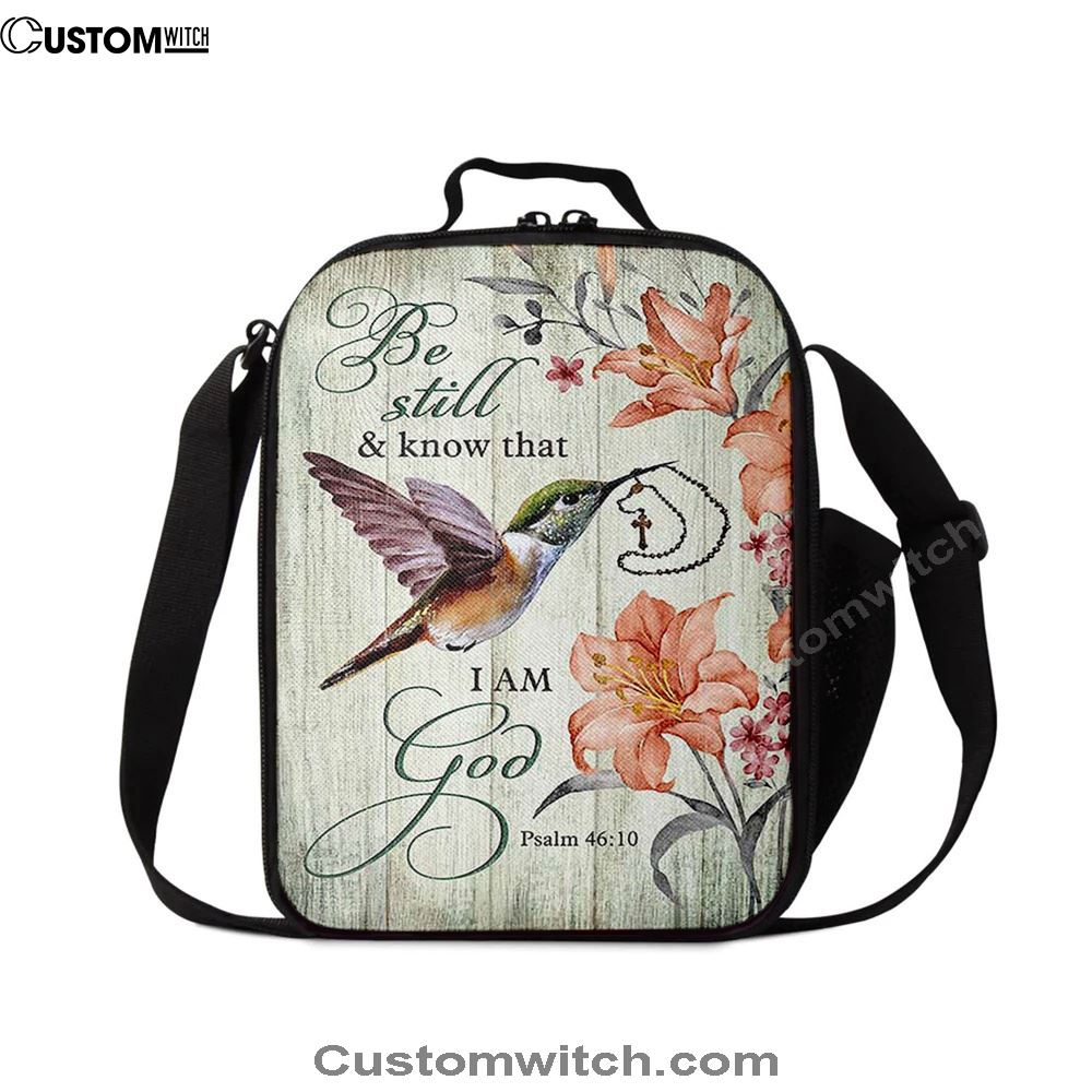 Be Still I Am God Hummingbird Orange Lily Lunch Bag, Christian Lunch Bag For School, Picnic, Religious Lunch Bag