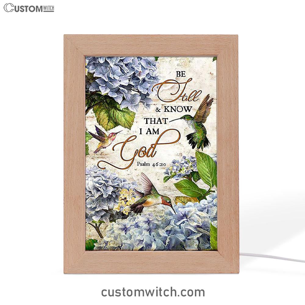 Be Still & Know That I Am God Blue Hydrangea Hummingbird Frame Lamp Art - Bible Verse Wooden Lamp - Christian Home Decor