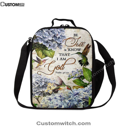 Be Still & Know That I Am God Blue Hydrangea Hummingbird Lunch Bag, Christian Lunch Bag For School, Picnic, Religious Lunch Bag