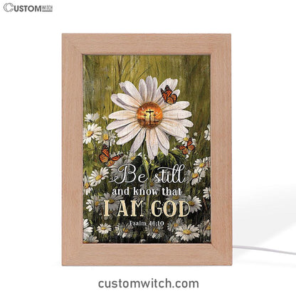 Be Still & Know That I Am God Gorgeous Daisy Frame Lamp - Christian Art - Religious Home Decor
