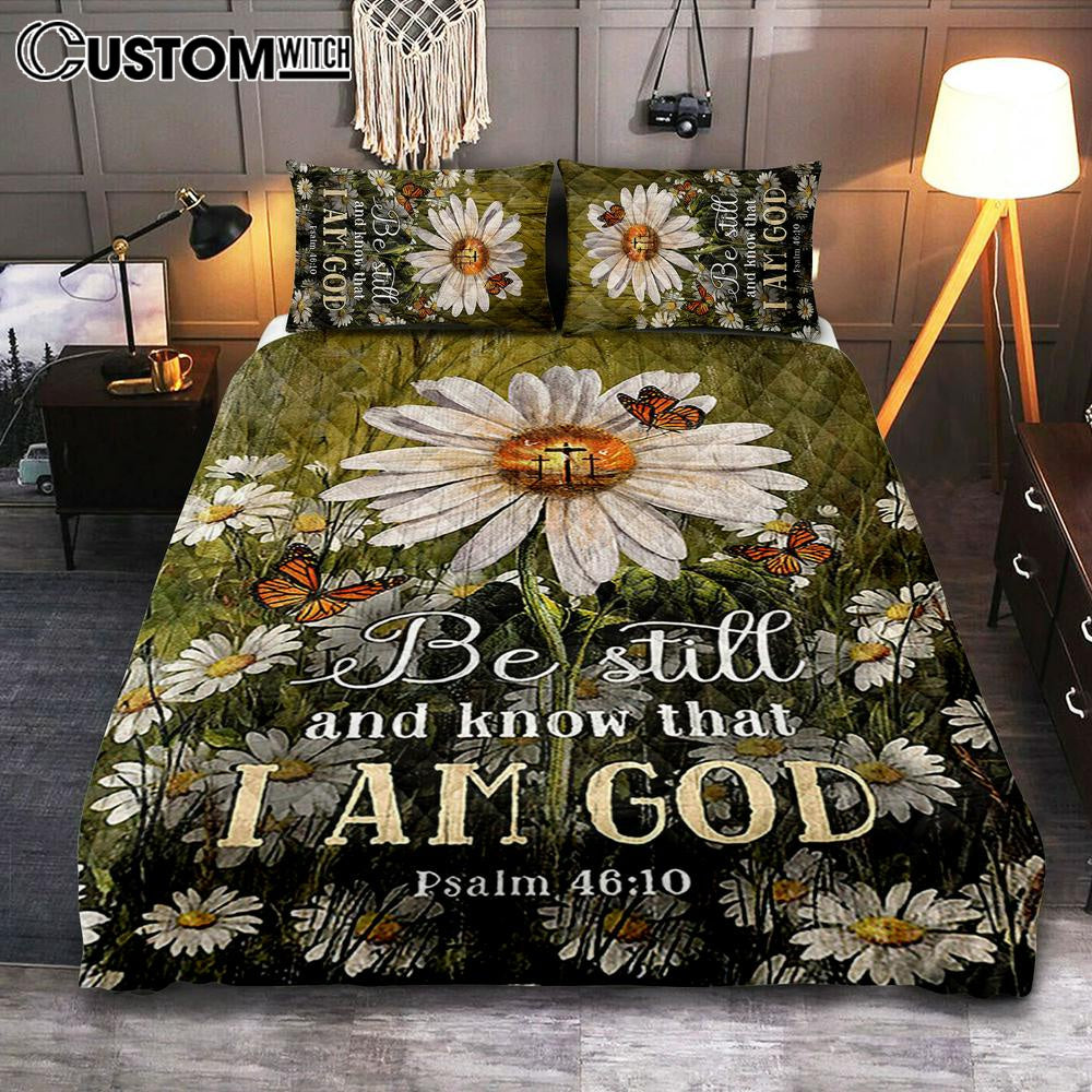 Be Still & Know That I Am God Gorgeous Daisy Quilt Bedding Set - Christian Bedroom - Religious Home Decor