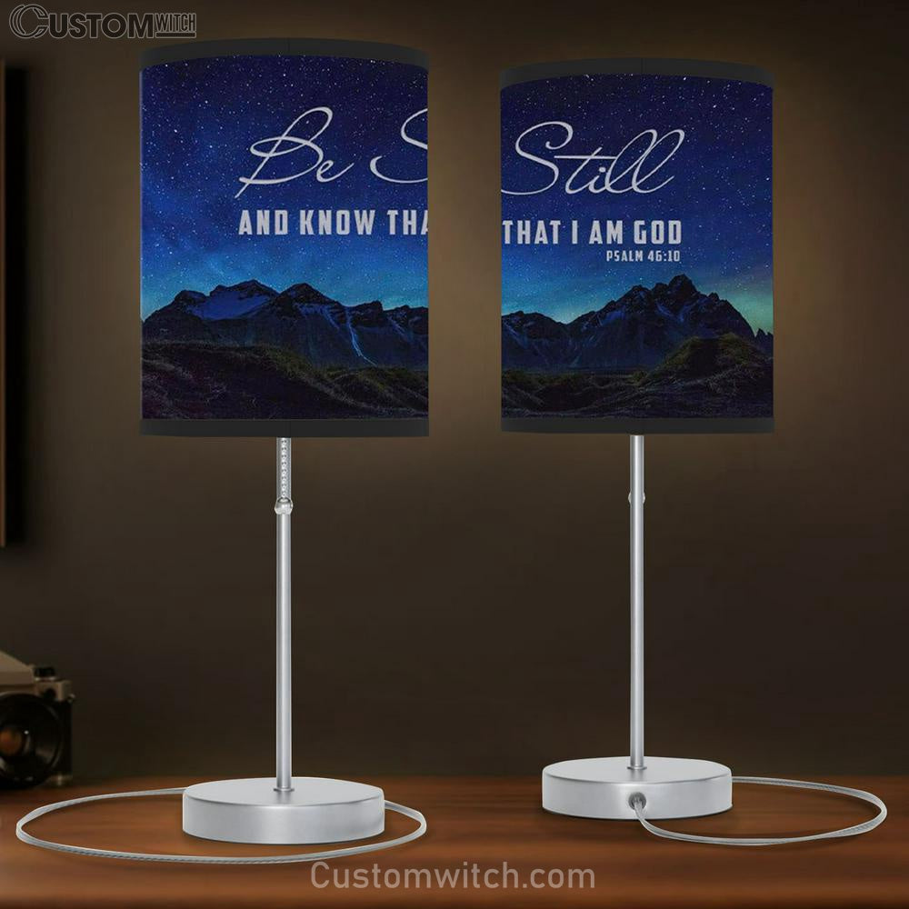 Be Still & Know That I Am God Psalm 4610 Mountain Stars Table Lamb Gift - Christian Bedroom Decor