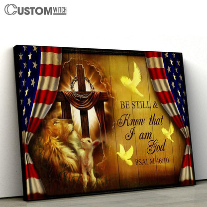 Be Still & Know That I Am God Psalm 46 10 Canvas Wall Art - Christian Wall Canvas - Scripture Canvas Prints