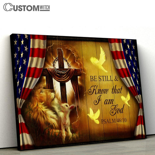 Be Still & Know That I Am God Psalm 46 10 Canvas Wall Art - Christian Wall Canvas - Scripture Canvas Prints