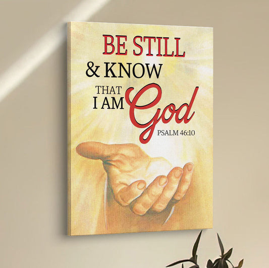 Be Still Psalm 4610 Christian Canvas Prints - Bible Verse Wall Decor - Scripture Wall Art