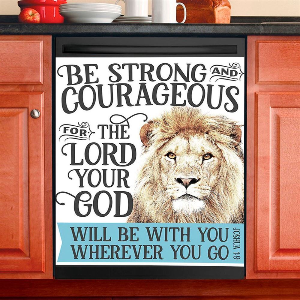 Be Strong And Courageous Lion Dishwasher Cover, Christian Dishwasher Magnet Cover