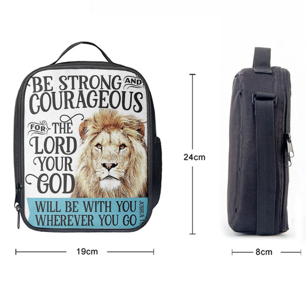 Be Strong And Courageous Lion Lunch Bag, Christian Lunch Bag For School, Picnic, Religious Lunch Bag