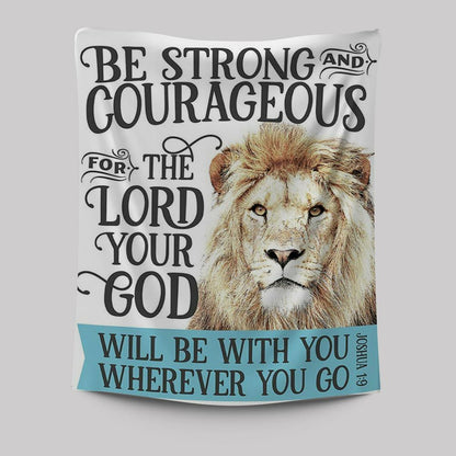 Be Strong And Courageous Lion Tapestry Wall Art - Christian Tapestries Wall Art Decor