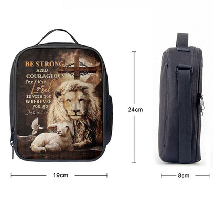 Be Strong And Courageous Lion White Lamb Lunch Bag, Christian Lunch Bag For School, Picnic, Religious Lunch Bag
