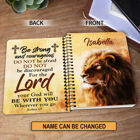 Be Strong And Courageous Personalized Christian Spiral Notebook, Christian Spiritual Gifts For Friends