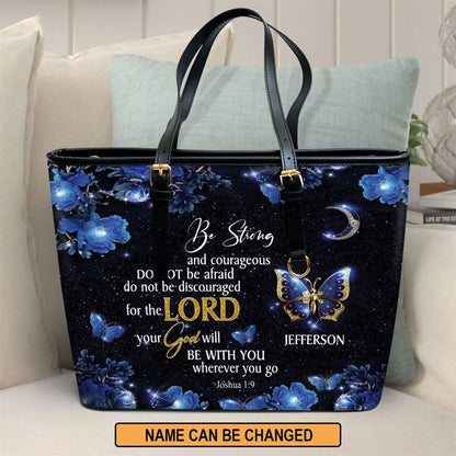 Be Strong And Courageous Personalized Leather Tote Bag, Christian Pu Leather Bags For Women