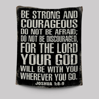 Be Strong And Courageous Scripture Wall Art - Joshua 1 8 9 - Christian Tapestries Wall Art Decor