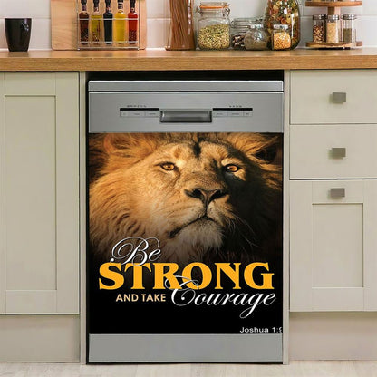 Be Strong And Courageous The King Lion Dishwasher Cover, Lion Dishwasher Magnet Cover, Christian Inspirational Kitchen Decor