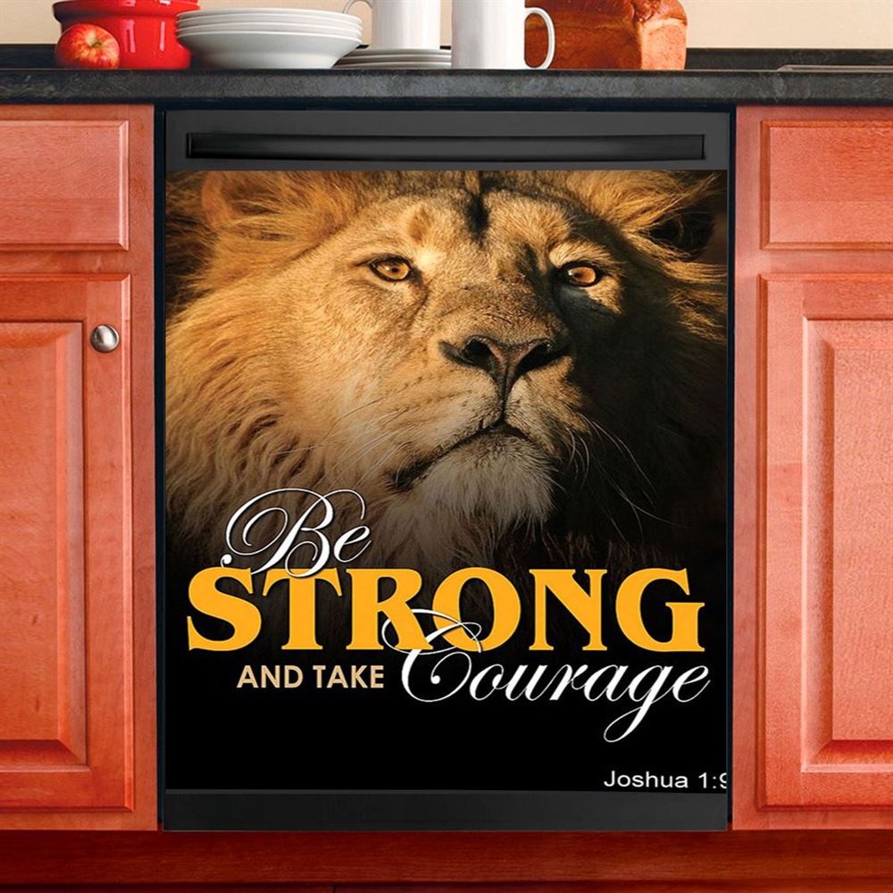 Be Strong And Courageous The King Lion Dishwasher Cover, Lion Dishwasher Magnet Cover, Christian Inspirational Kitchen Decor